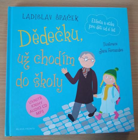 Dědečku vyprávěj- už chodím do školy + cd, 