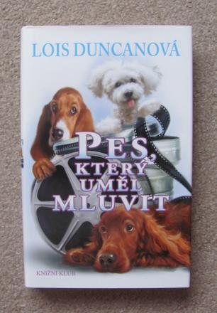 Pes, který uměl mluvit,
