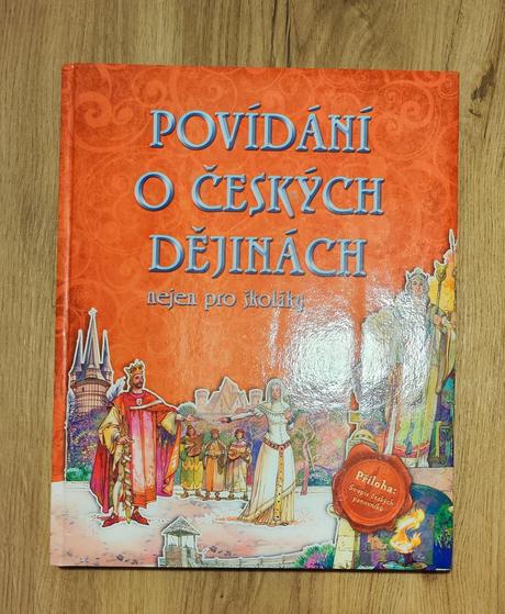 Kniha povídání o českých dějinách nejen pro školák,