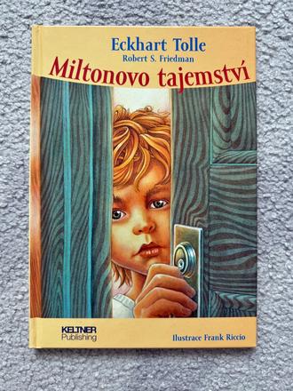 Miltonovo tajemství, eckhart tolle, 