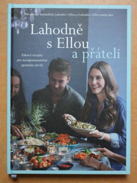 Kuchařka lahodně s ellou a přáteli,