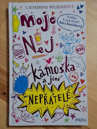Moje nej kámoška a jiní  nepřátelé, 