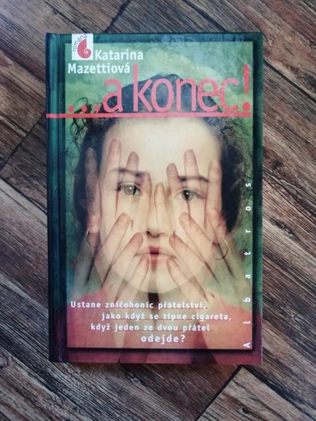 ... a konec - katarina mazzetiová,