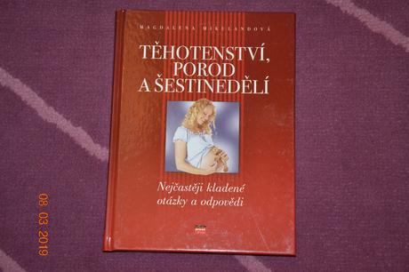 Těhotenství, porod a šestinedělí - m.mikulandová,