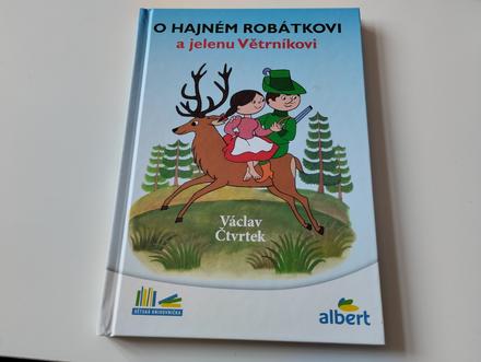Kniha o hajném robátkovi a jelenu větrníkovi,