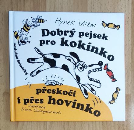 Dobrý pejsek pro kokínko přeskočí i přes hovínko, 