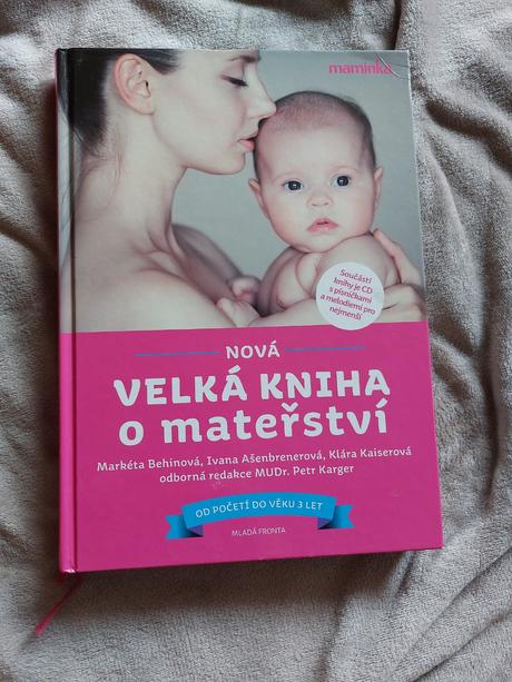 Nová velká kniha o mateřství,
