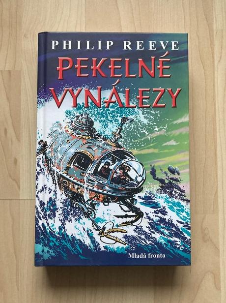 Pekelné vynálezy - philip reeve,