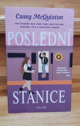 Knížka poslední stanice - casey mcquiston,
