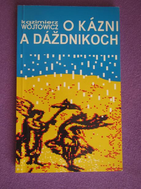 O kázni a dáždnikoch,kazimierz wójtowicz,
