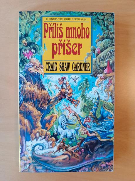 Craig shaw gardner - příliš mnoho příšer, 