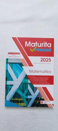 Maturita v pohodě - matematika 2025, 
