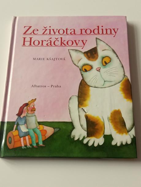 Kniha ze života rodiny horáčkovy, 