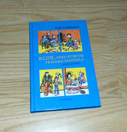 Kluk, před kterým tě máma varovala, 