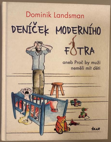 Deníček moderního fotra, 
