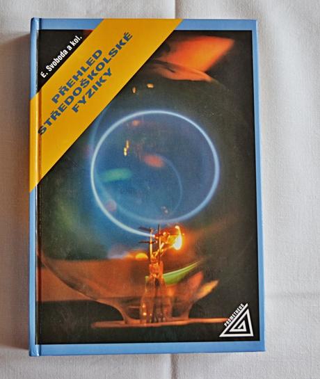 Přehled středoškolské fyziky e.svoboda,
