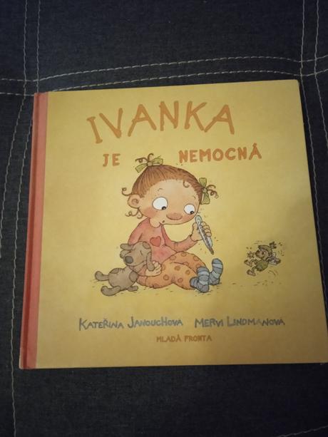 Ivanka je nemocná, 