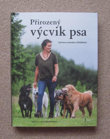 Přirozený výcvik psa - výchova metodou dogwalk. v, 