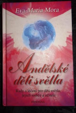 Andělské děti světla - eva marie mora,