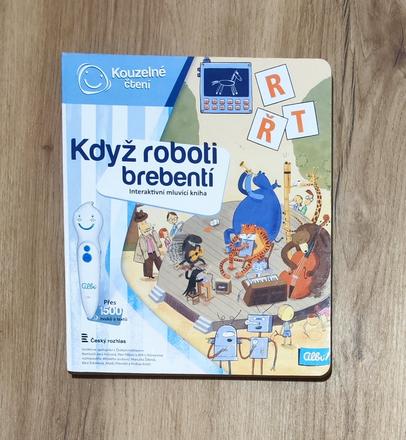Když roboti brebentí - kouzelné čtení albi,