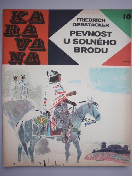 Časopis karavana č.10 pevnost u solného brodu 1968, 